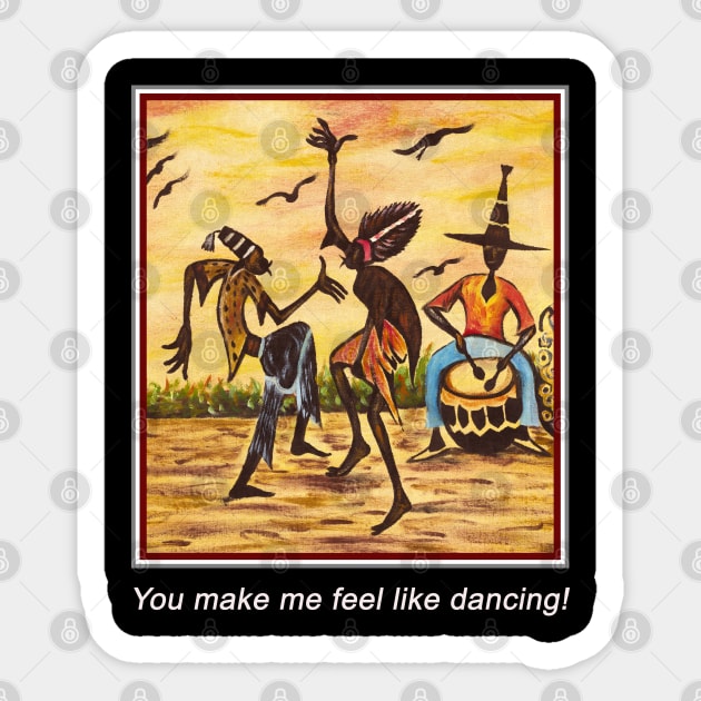 You Make Me Feel Like Dancing _African Wedding Sticker by Erik's Store